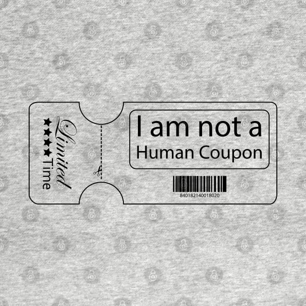 I’m Not A Human Coupon by Ultra Silvafine